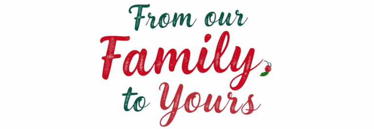 from our family to yours